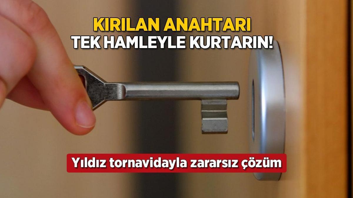 kirilan anahtari tek hamlede cikarin yildiz tornavidayla zararsiz cozum zt9Jffzg.jpg