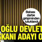 Babasi darbe girisiminden tutuklandi oglu devlet baskani adayi oldu rcml9KZC